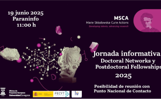 Jornada informativa Marie Sklodowska-Curie 2025 en la Universidad de Zaragoza: Doctoral Networks y Postdoctoral Fellowships