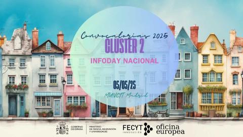 Infoday Nacional del Clúster 2: presentación de las convocatorias 2025