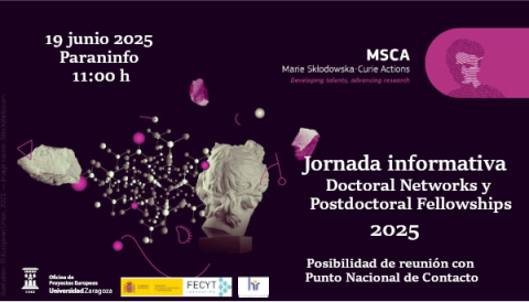 Jornada informativa Marie Sklodowska-Curie 2025 en la Universidad de Zaragoza: Doctoral Networks y Postdoctoral Fellowships